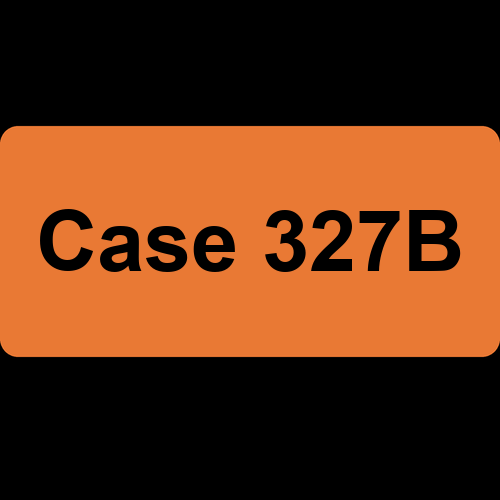 Case 327B
